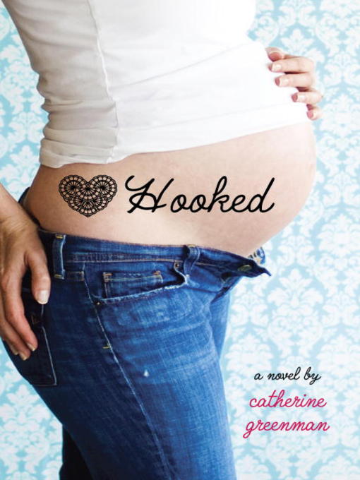 Title details for Hooked by Catherine Greenman - Available